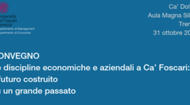 Small_convegnole_discipline_economiche_e_aziendali_a_ca%e2%80%99_foscari__il_futuro_costruitosu_un_grande_passato